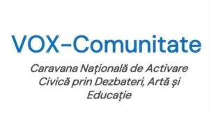 Proiectul „VOX-Comunitate” lansează o caravană națională