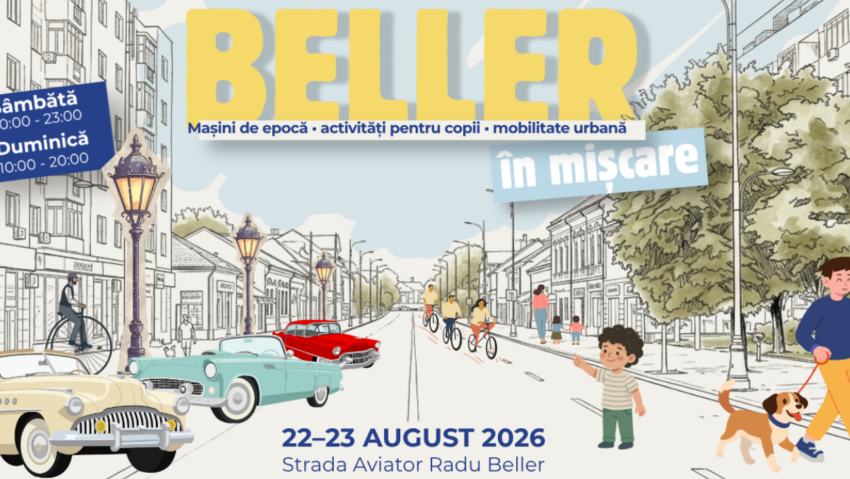 Strada Aviator Radu Beller devine pietonală în weekend. Automobile de colecție, activități pentru copii și expoziții