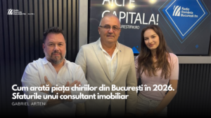VIDEO| Cum arată piața chiriilor din București în 2026. Sfaturile unui consultant imobiliar