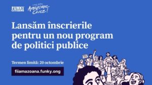 Amazoane Civice 2026: Funky Citizens caută 50 de tineri pentru un program de politici publice