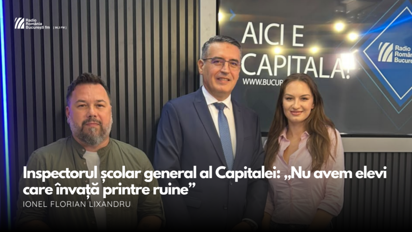 VIDEO| Inspectorul școlar general al Capitalei: “Nu avem elevi care învață printre ruine”