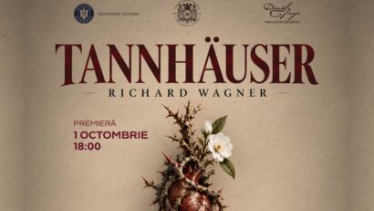 Premiera „Tannhäuser” de Wagner sub conducerea muzicală a lui Cristian Mandeal deschide stagiunea 2026-2027 la Opera Națională București