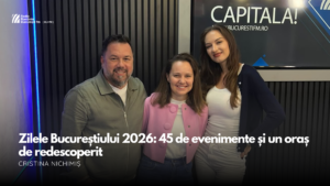 Zilele Bucureștiului 2026: 45 de evenimente și un oraș de redescoperit