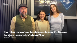 Cum transformăm obiectele uitate în artă: Monica Ioniță și proiectul „Vechi ca Nou”