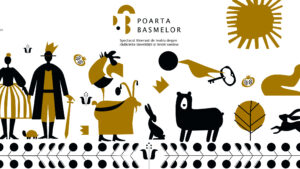 „Poarta Basmelor” reunește prin teatru și povești românești